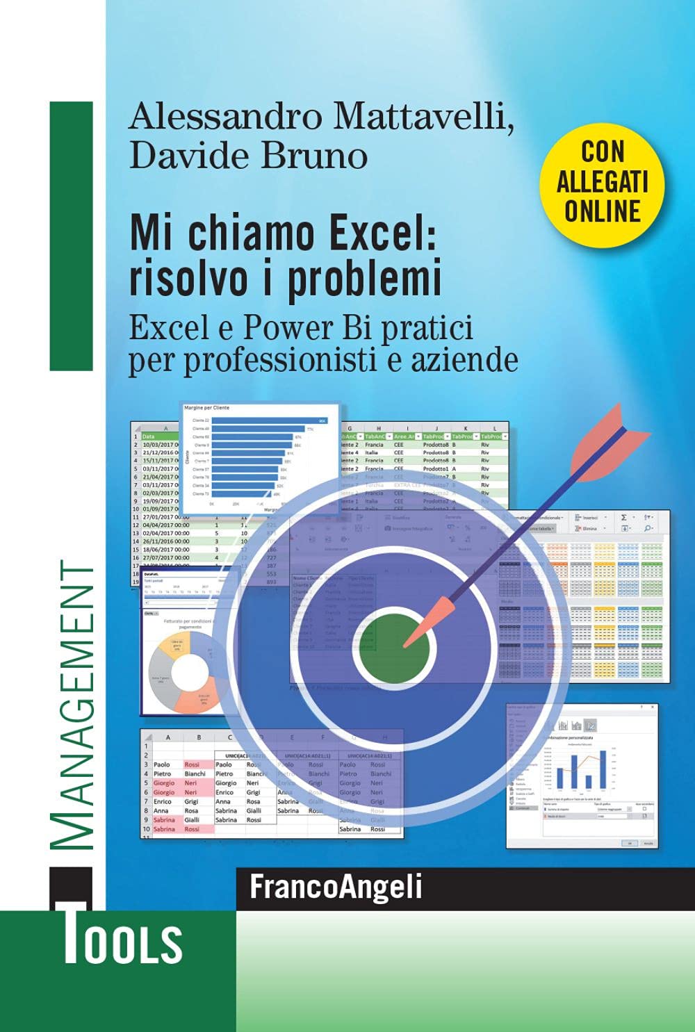Mi chiamo Excel: risolvo i problemi. Excel e Power Bi pratici per professionisti e aziende. Con Contenuto digitale per download e accesso online book