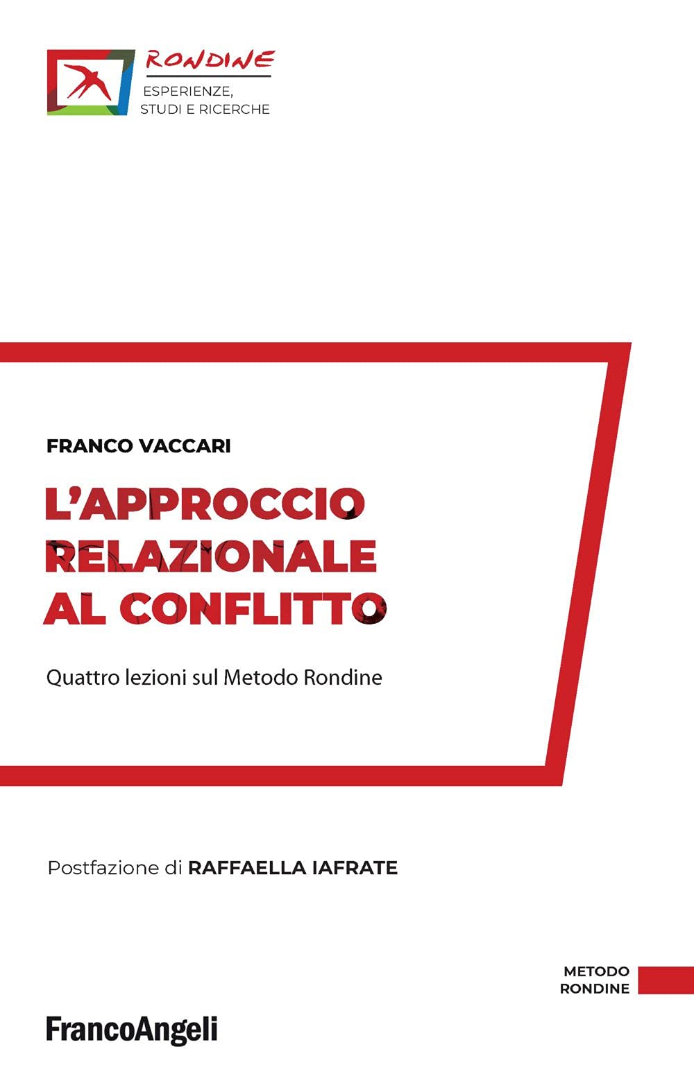 L'approccio relazionale al conflitto. Quattro lezioni sul Metodo Rondine book