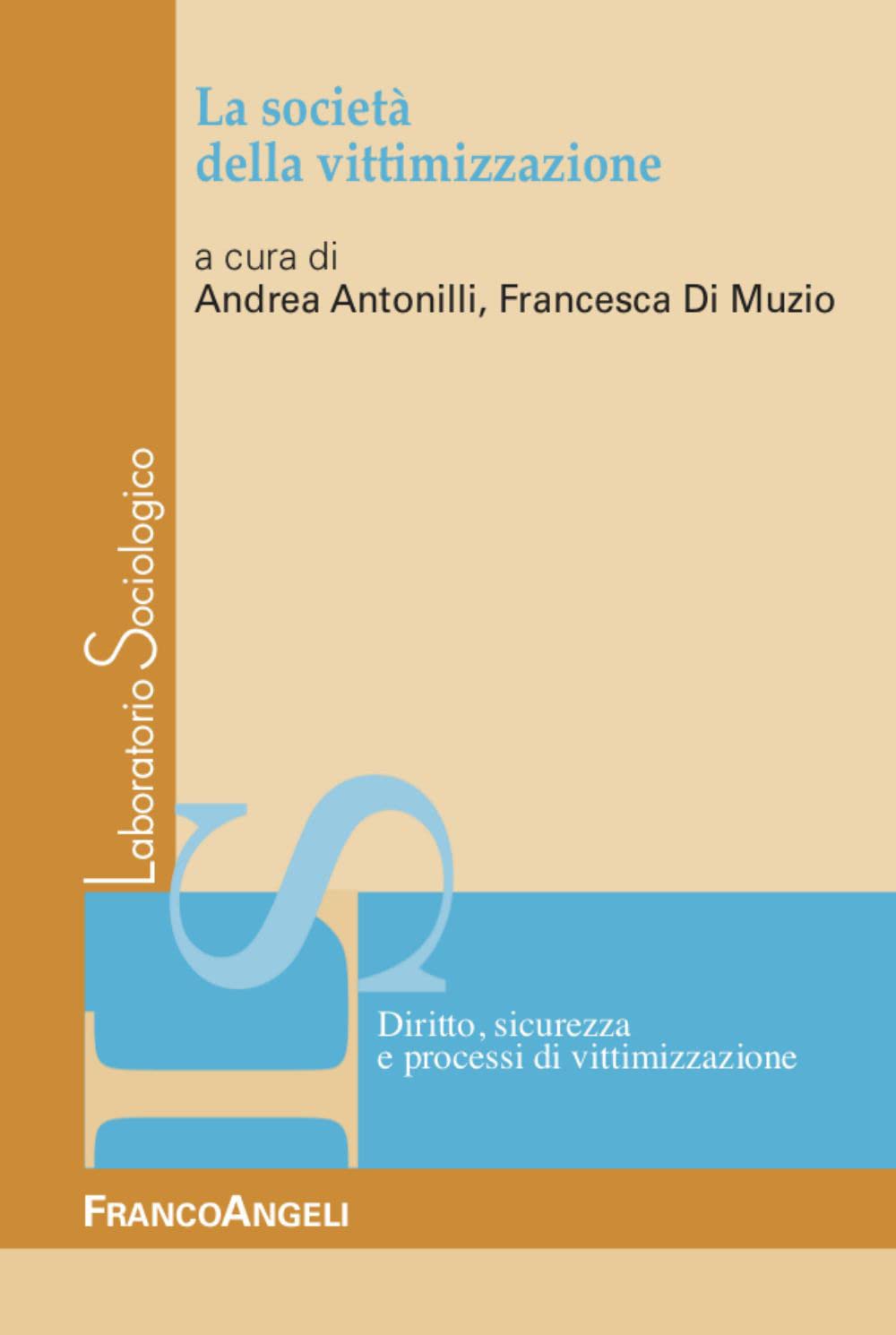 La società della vittimizzazione (Laboratorio sociologico) Law