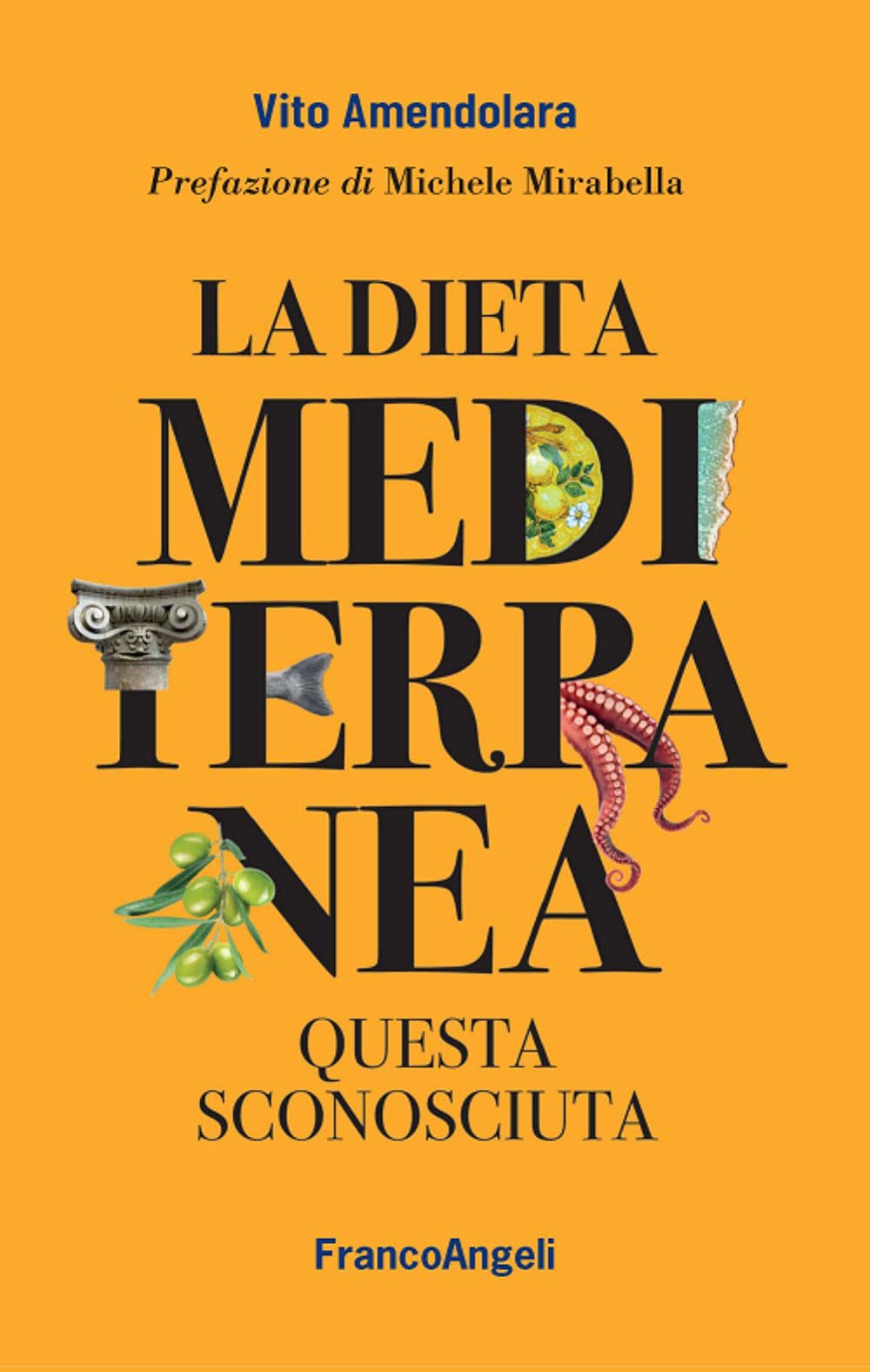 La dieta mediterranea. Questa sconosciuta (Varie. Saggi e manuali) Leisure, Home & Garden