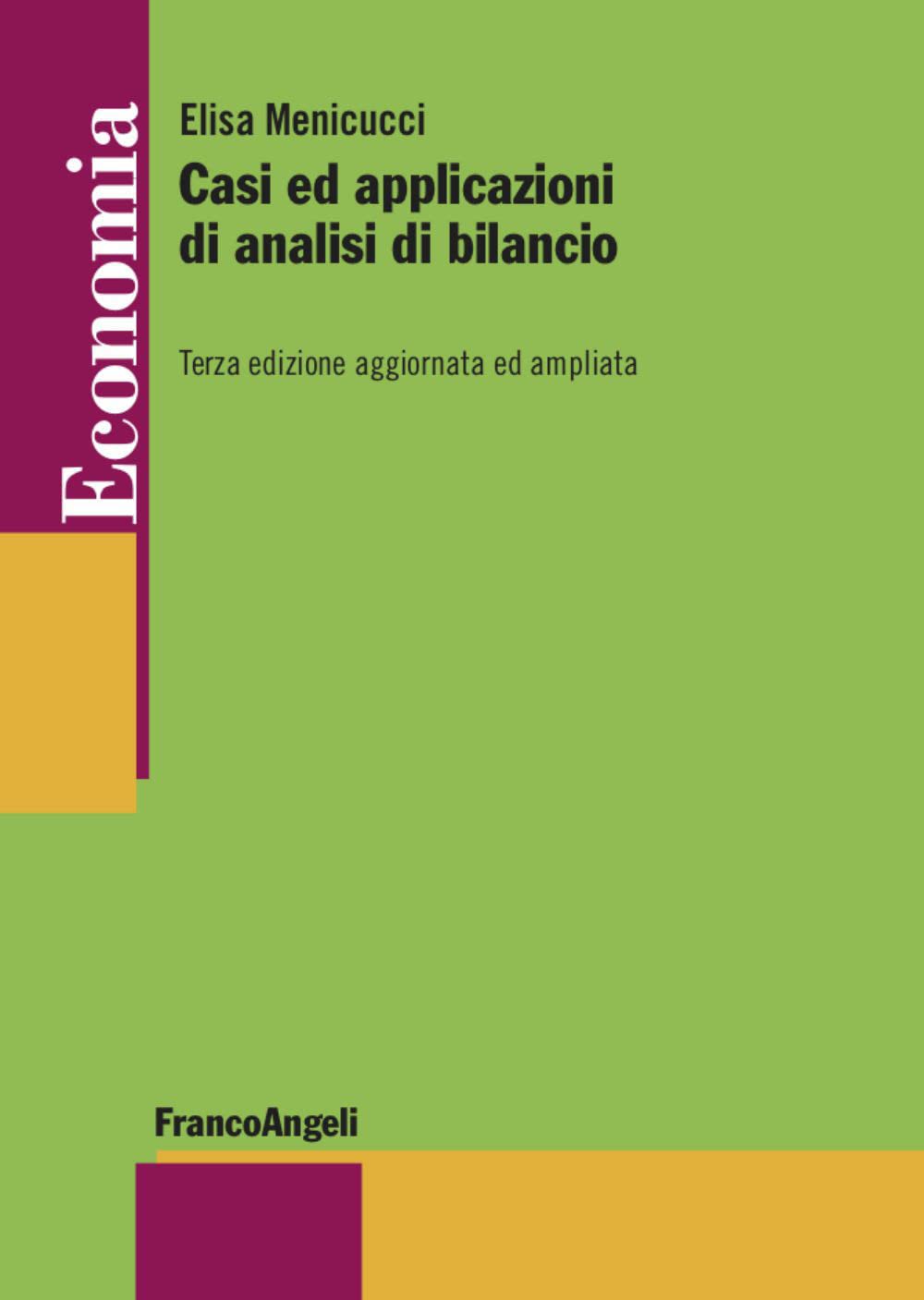 Casi ed applicazioni di analisi di bilancio. Ediz. ampliata book