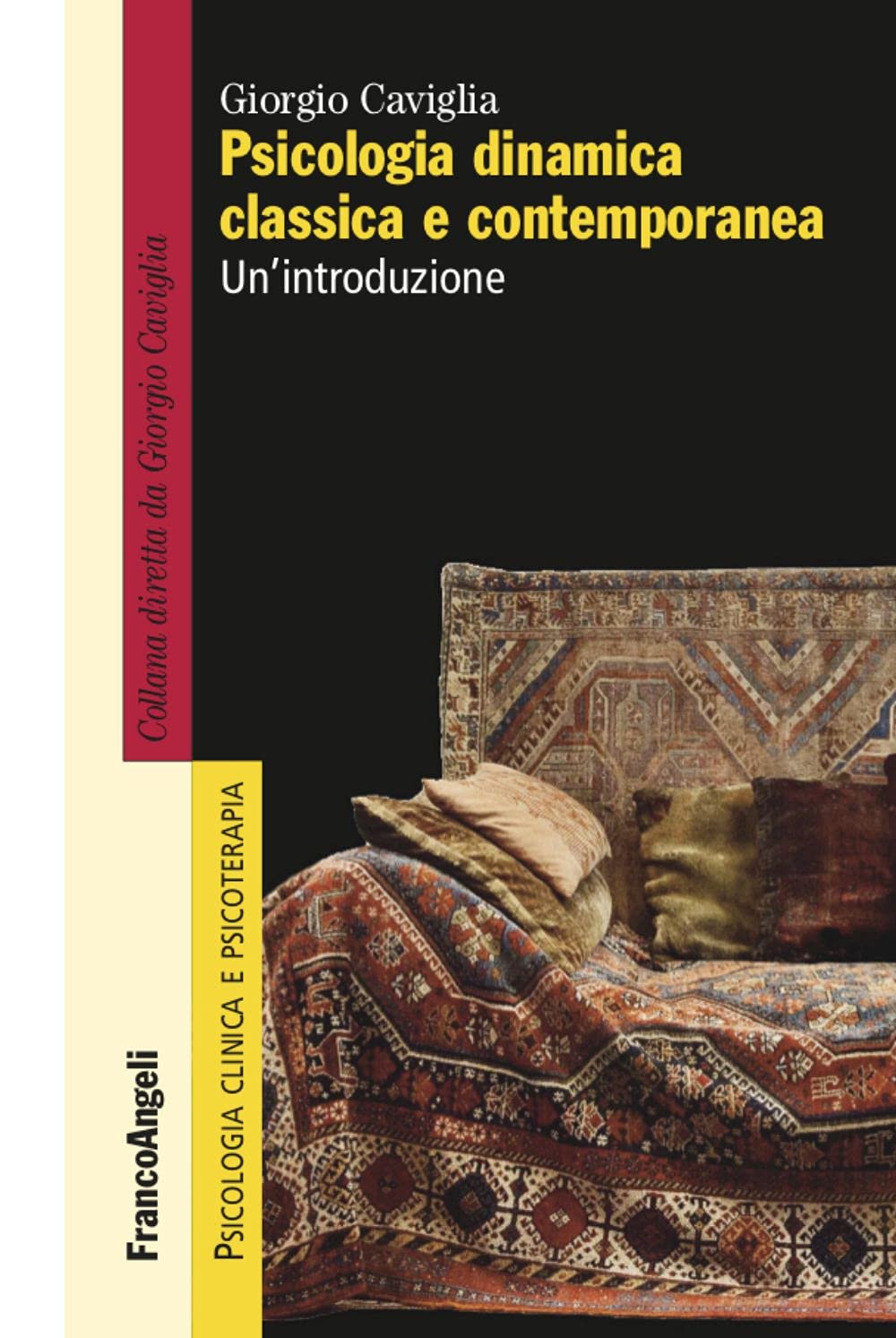Psicologia dinamica classica e contemporanea. Un'introduzione book