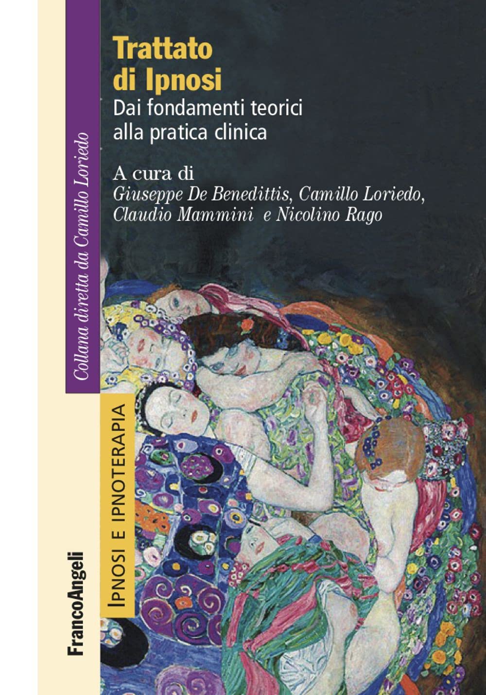 Trattato di ipnosi. Dai fondamenti teorici alla pratica clinica book