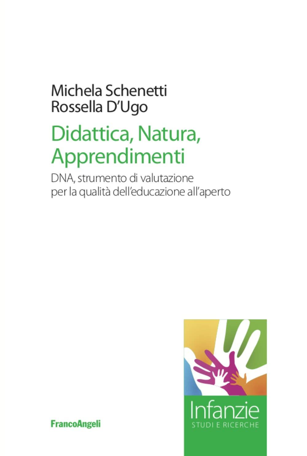 Didattica, natura, apprendimenti. DNA, strumento di valutazione per la qualità dell’educazione all’aperto book
