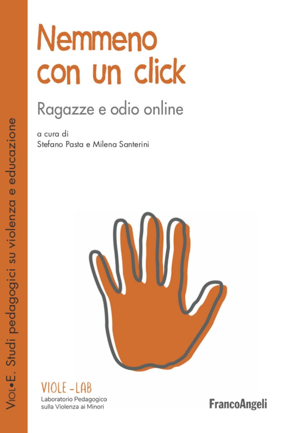Nemmeno con un click. Ragazze e odio online book