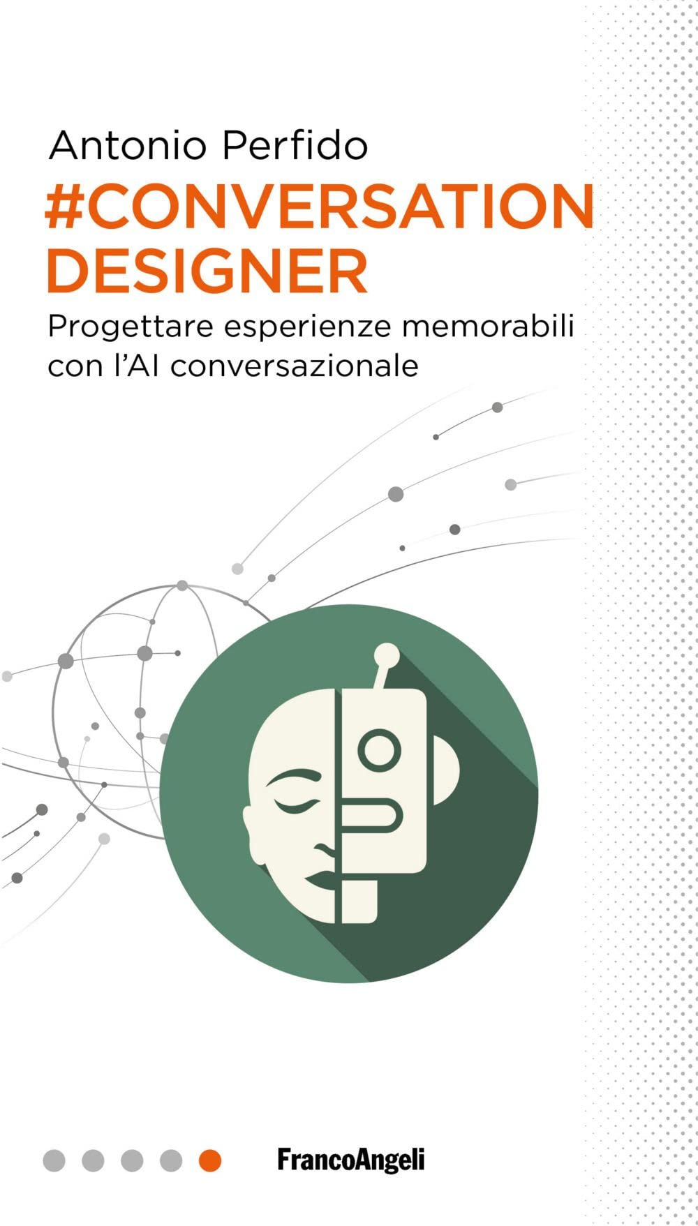 Conversation Designer. Progettare esperienze memorabili con l'AI conversazionale book