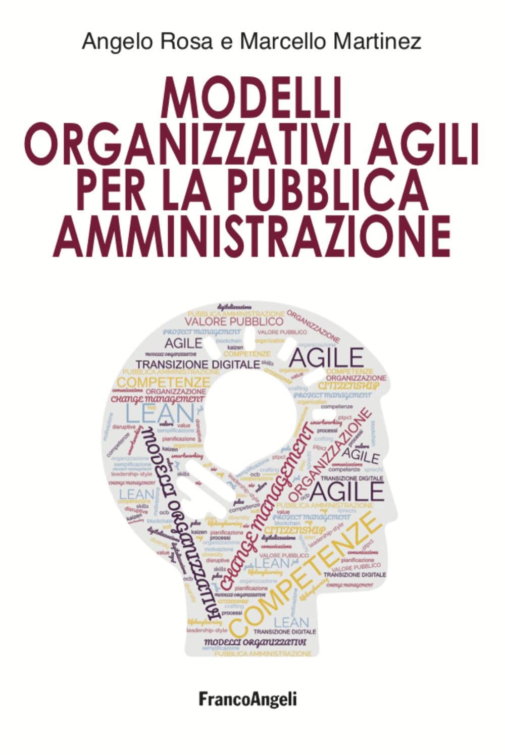Modelli organizzativi agili per la pubblica amministrazione book