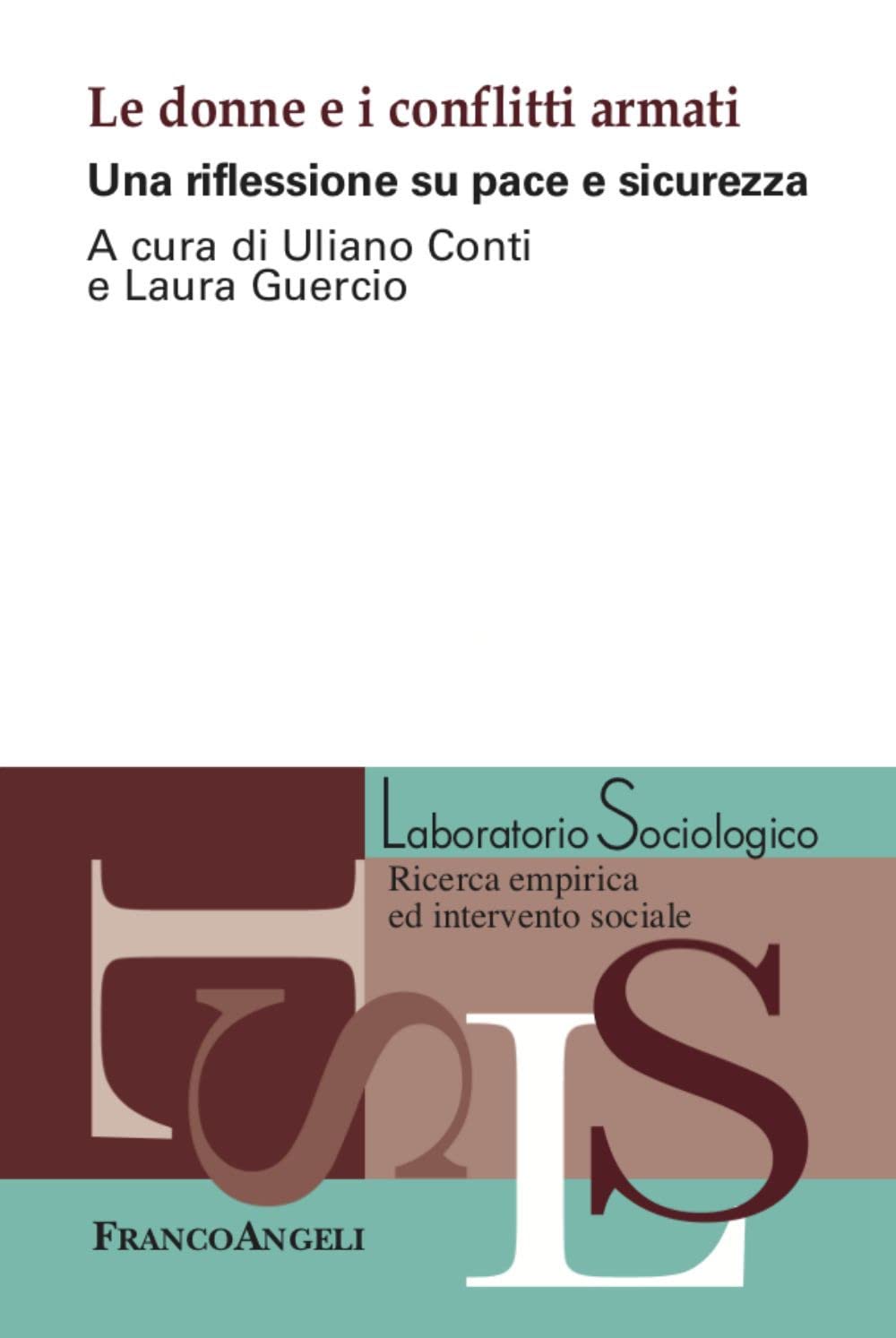 Le donne e i conflitti armati. Una riflessione su pace e sicurezza book