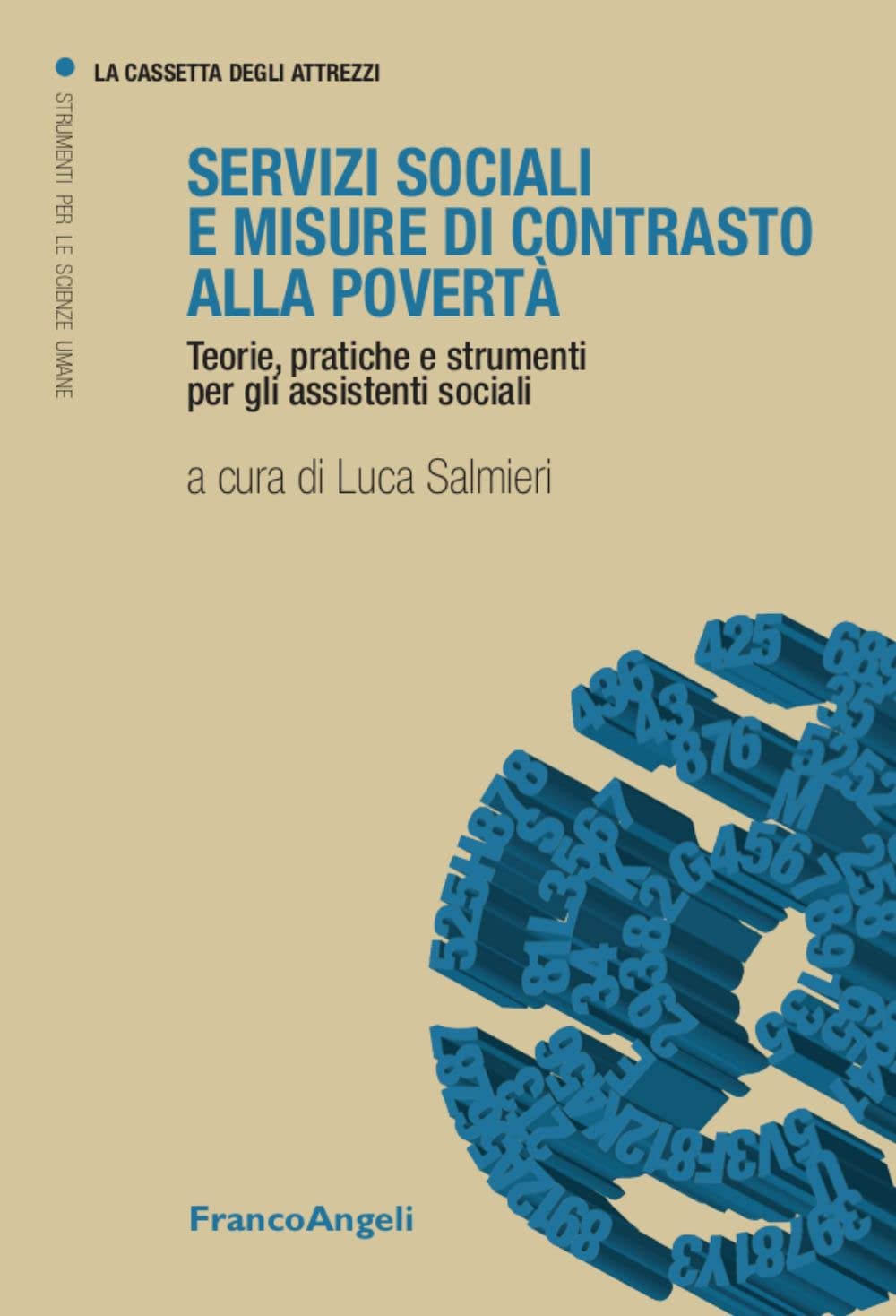 Servizi sociali e misure a contrasto della povertà. Teorie, pratiche e strumenti per gli assistenti sociali book