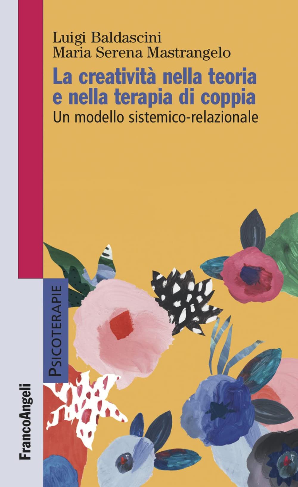 La creatività nella teoria e nella terapia di coppia. Un modello sistemico-relazionale book