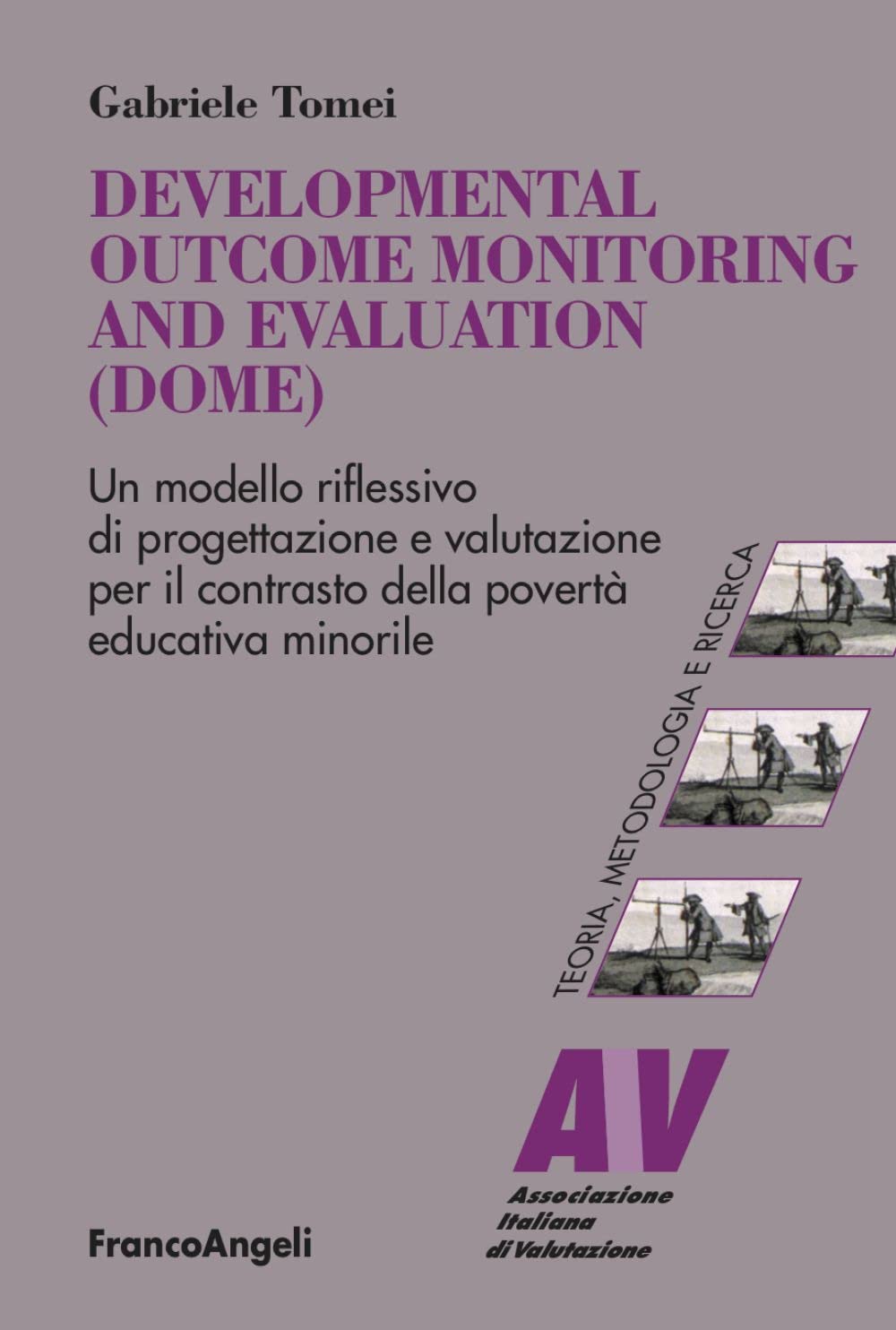 Developmental Outcome Monitoring and Evaluation (DOME) book