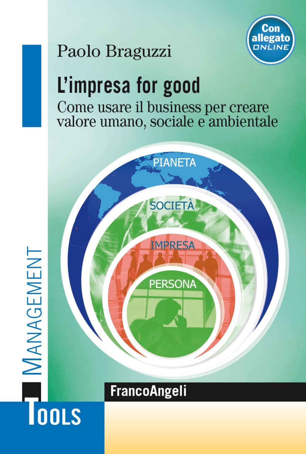 L' impresa for good. Come usare il business per creare valore umano, sociale e ambientale book
