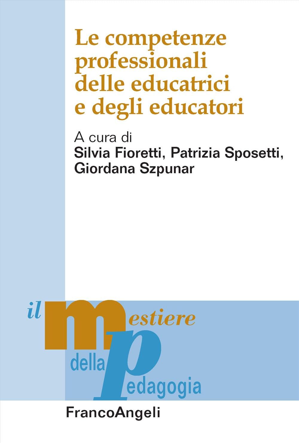 Le competenze professionali delle educatrici e degli educatori book