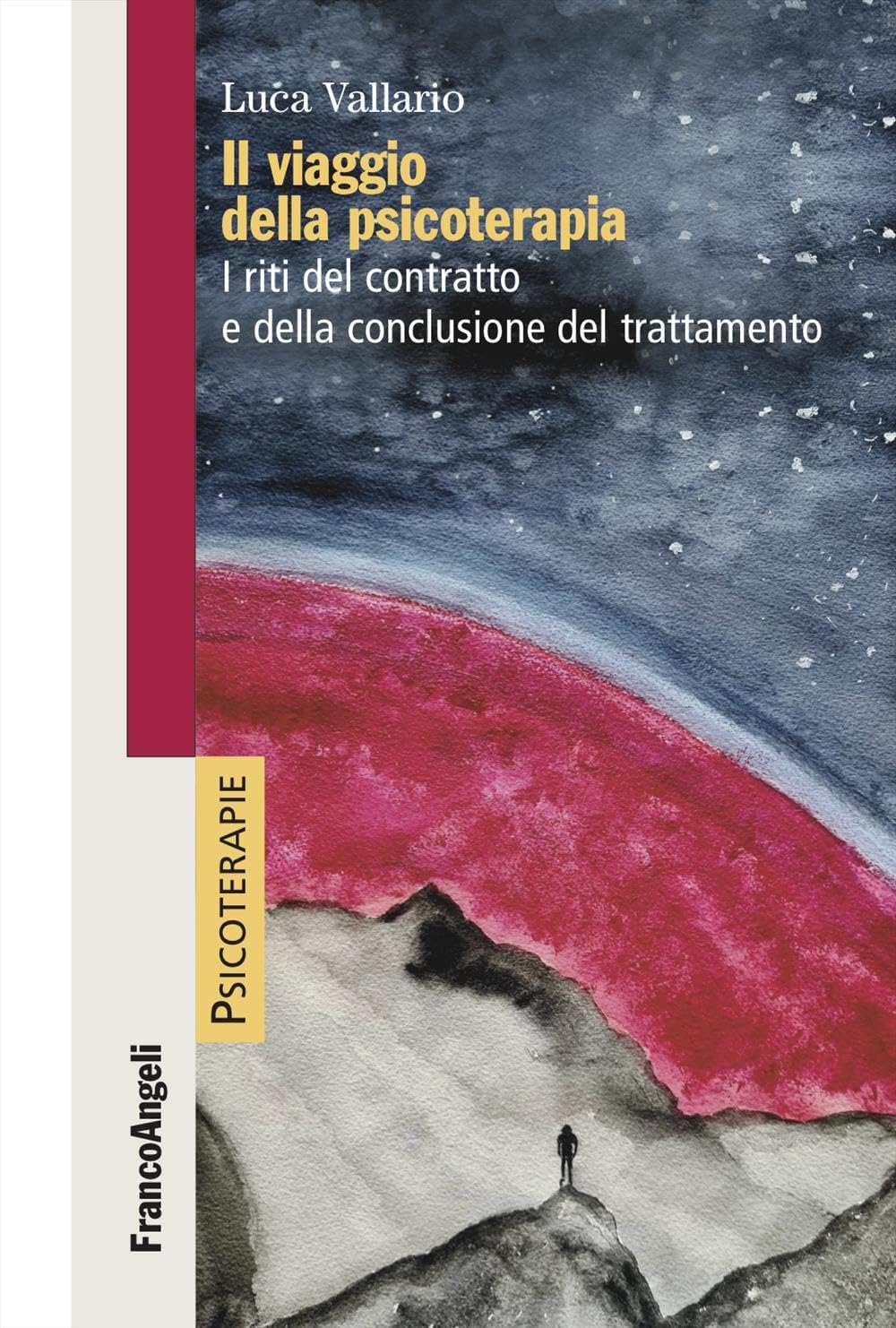 Il viaggio della psicoterapia. I riti del contratto e della conclusione del trattamento book