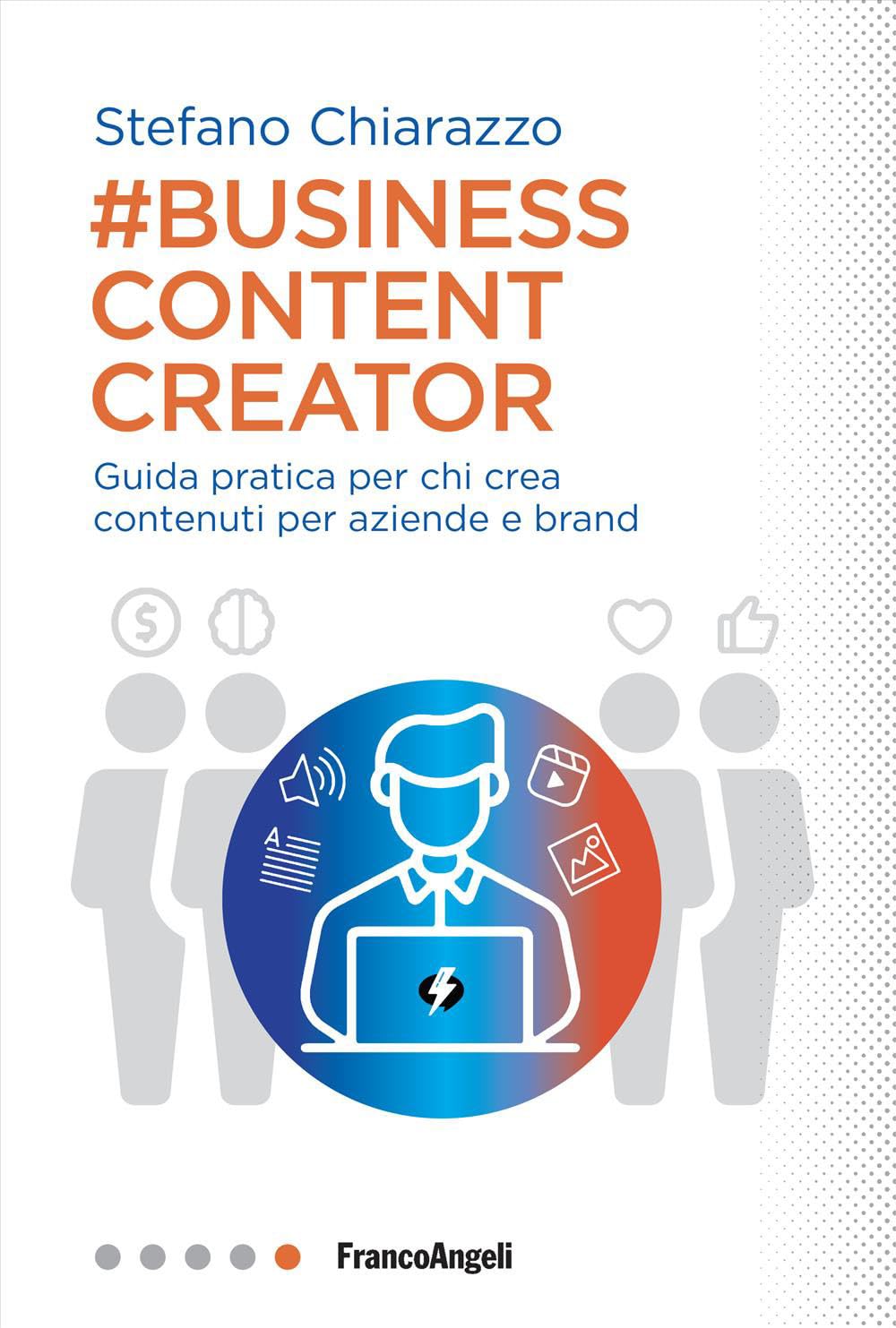 Business content creator. Guida pratica per chi crea contenuti per aziende e brand (Professioni digitali) Business, Finance & Career