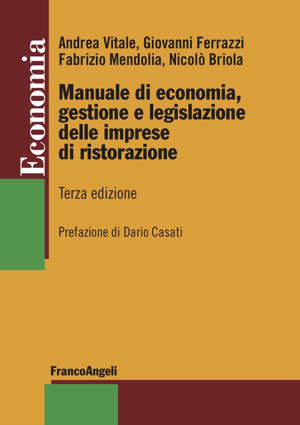 Manuale di economia, gestione e legislazione delle imprese di ristorazione book