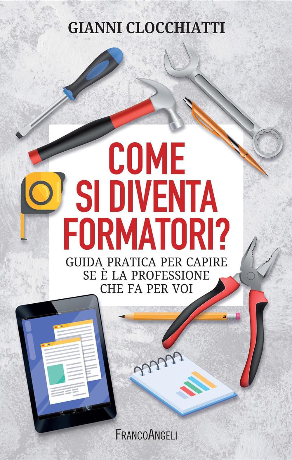 Come si diventa formatori? Guida pratica per capire se è la professione che fa per voi book