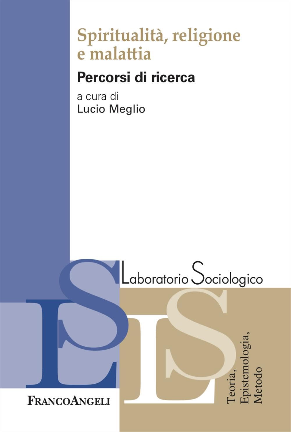 Spiritualità, religione e malattia. Percorsi di ricerca book