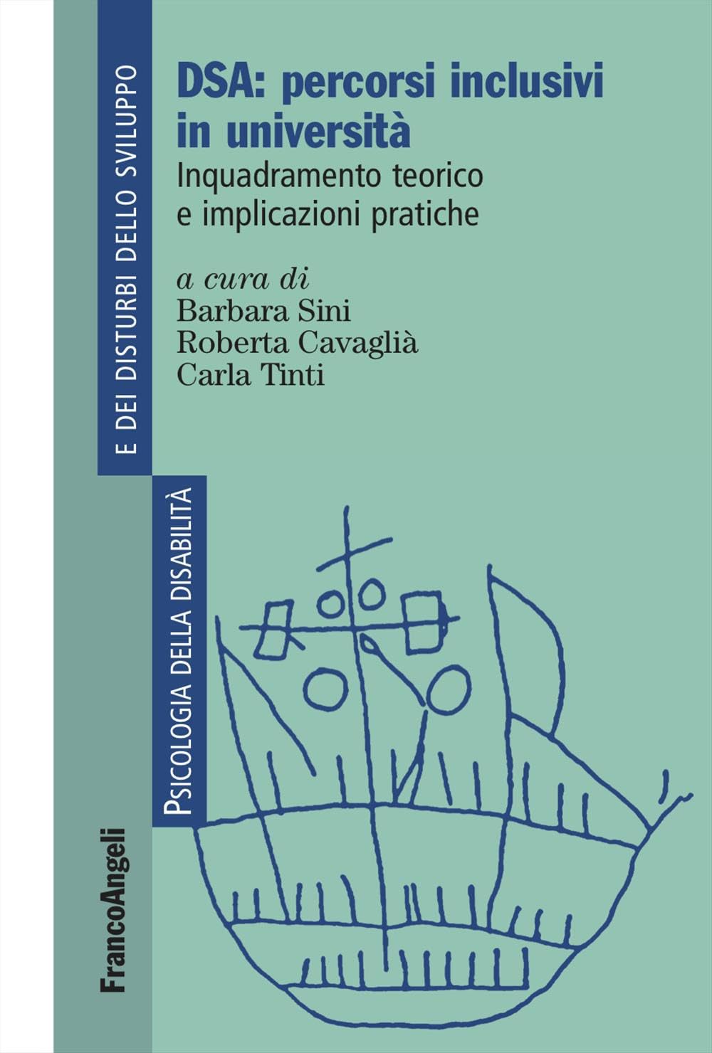 DSA: percorsi inclusivi in università. Inquadramento teorico e implicazioni pratiche book