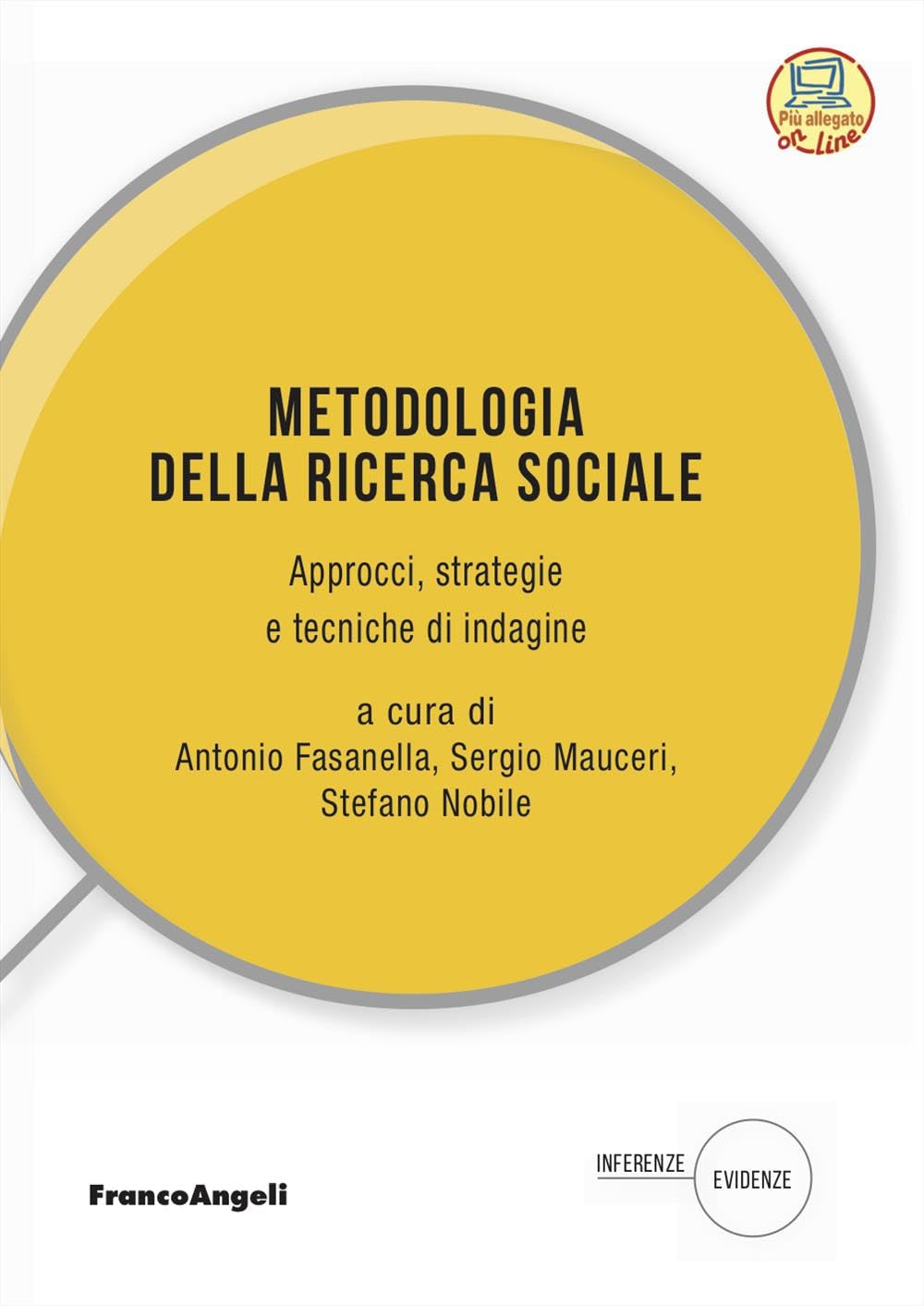Metodologia della ricerca sociale. Approcci, strategie e tecniche di indagine. Con espansione online book