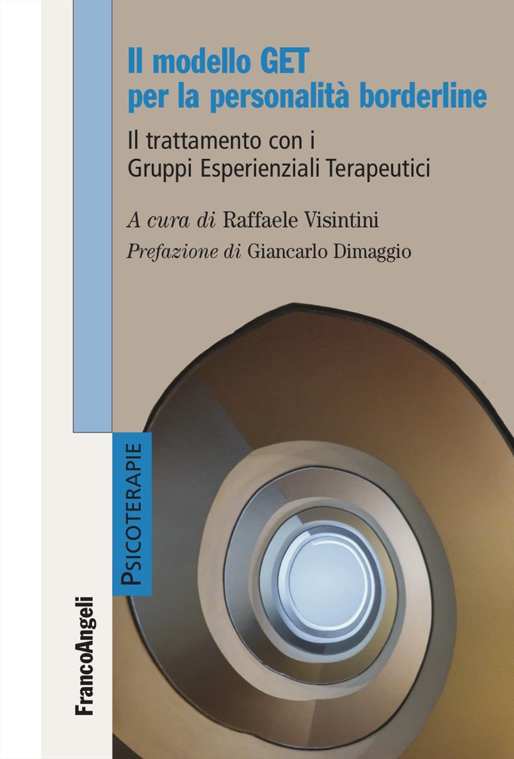 Il modello GET per la personalità borderline. Il trattamento con i Gruppi Esperienziali Terapeutici book