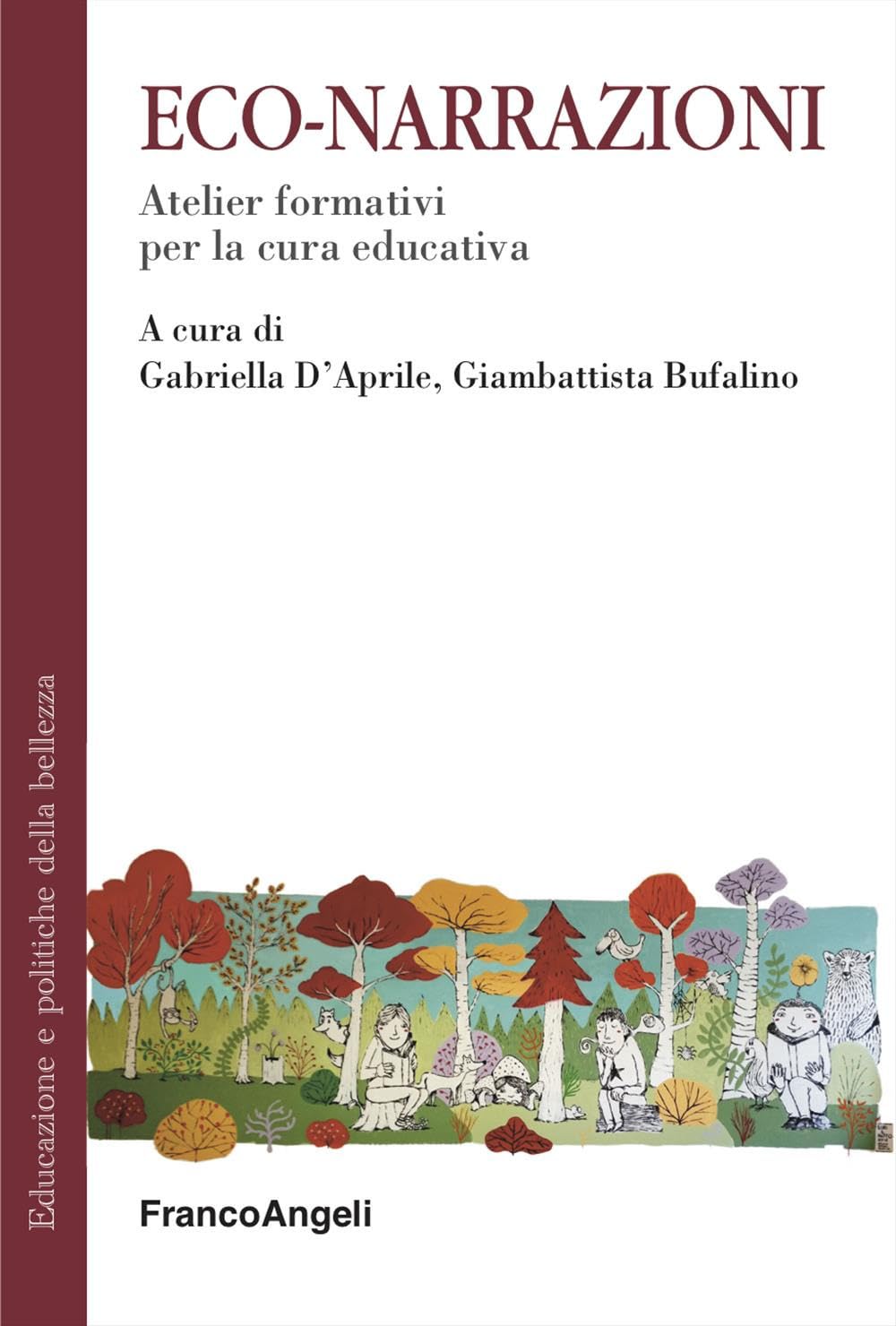 Eco-narrazioni. Atelier formativi per la cura educativa book
