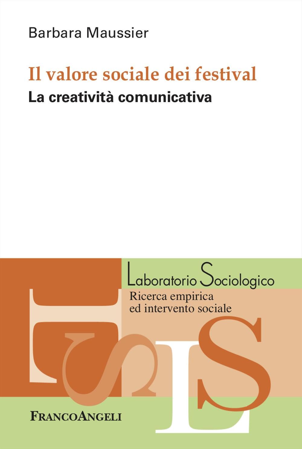 Il valore sociale dei festival. La creatività comunicativa book