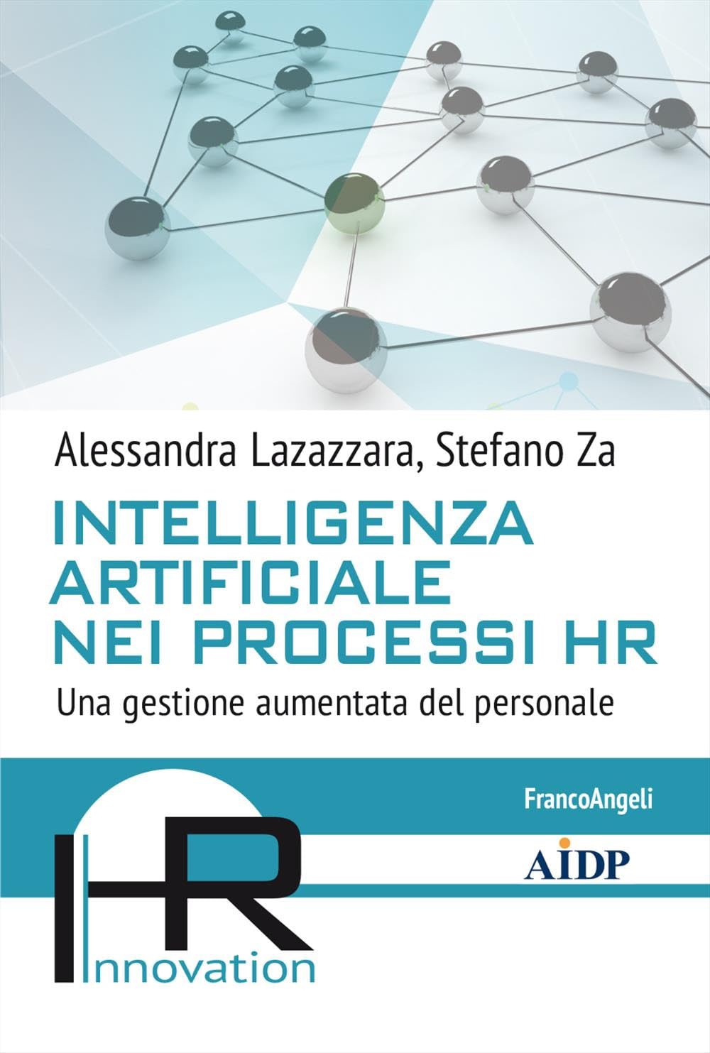 Intelligenza artificiale nei processi HR. Una gestione aumentata del personale book
