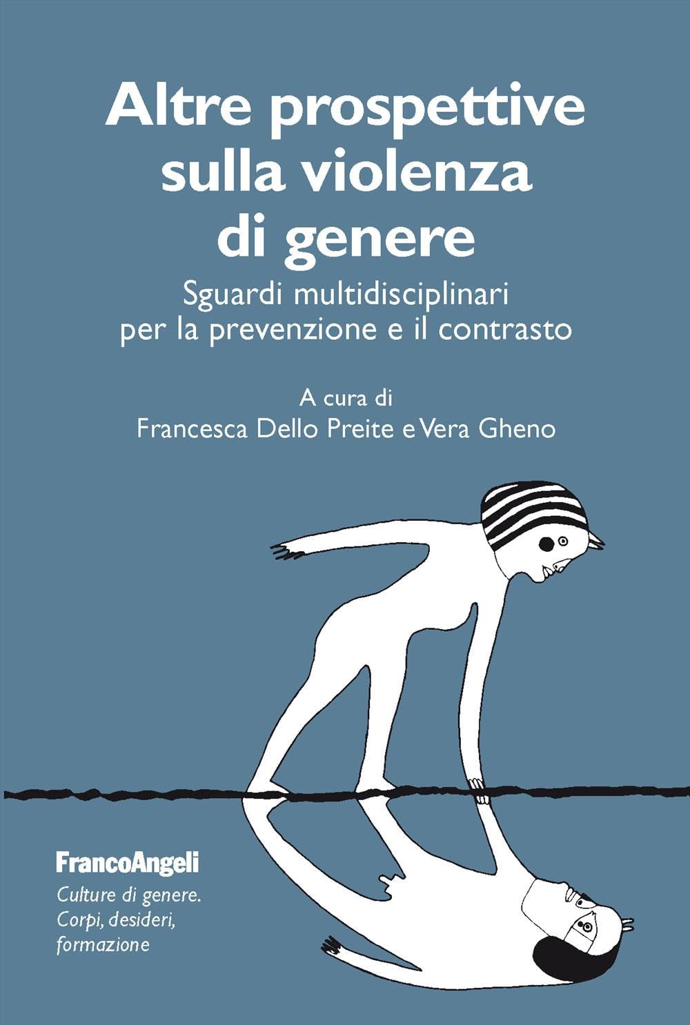 Altre prospettive sulla violenza di genere. Sguardi multidisciplinari per la prevenzione e il contrasto book