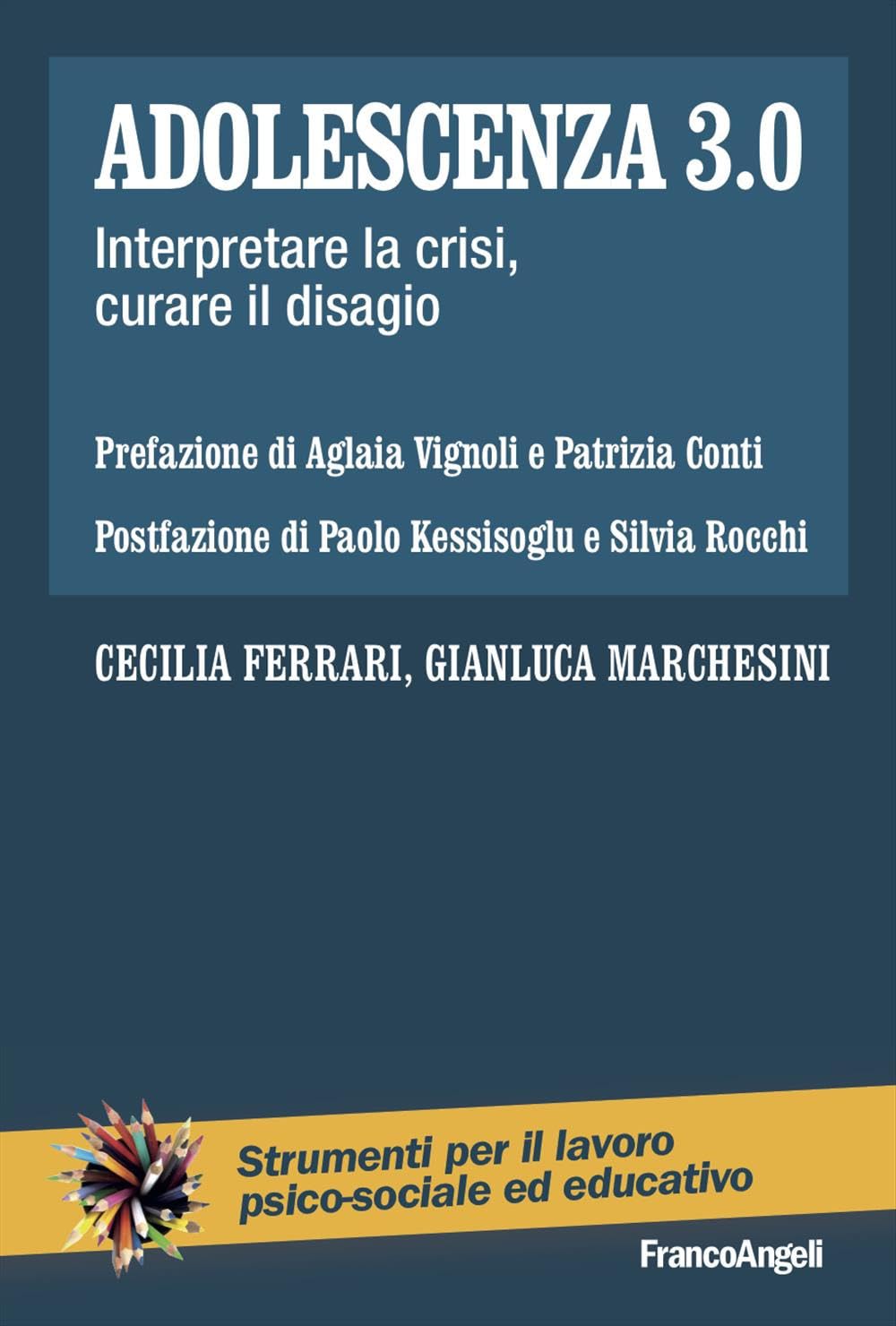 Adolescenza 3.0. Interpretare la crisi, curare il disagio book