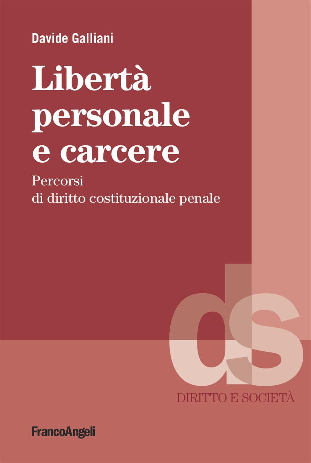 Libertà personale e carcere. Percorsi di diritto costituzionale penale book