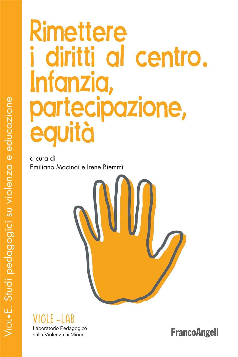 Rimettere i diritti al centro. Infanzia, partecipazione, equità book