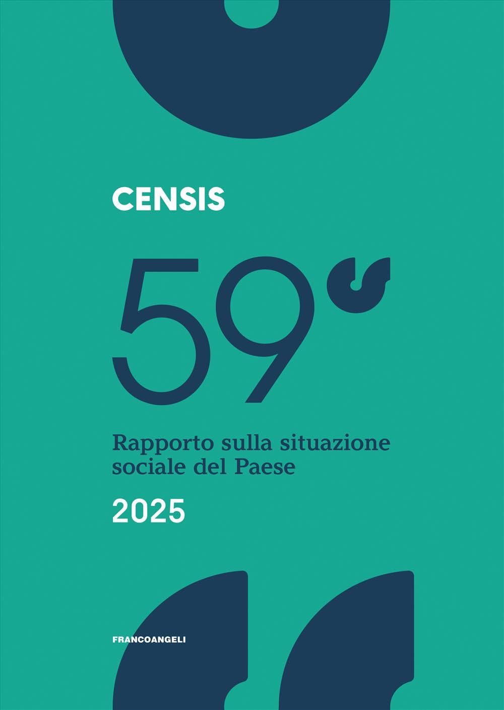 59° rapporto sulla situazione sociale del Paese 2025 (Censis. Rapporti) Natural Sciences