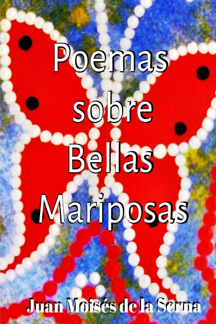Poemas Sobre Bellas Mariposas Poetry