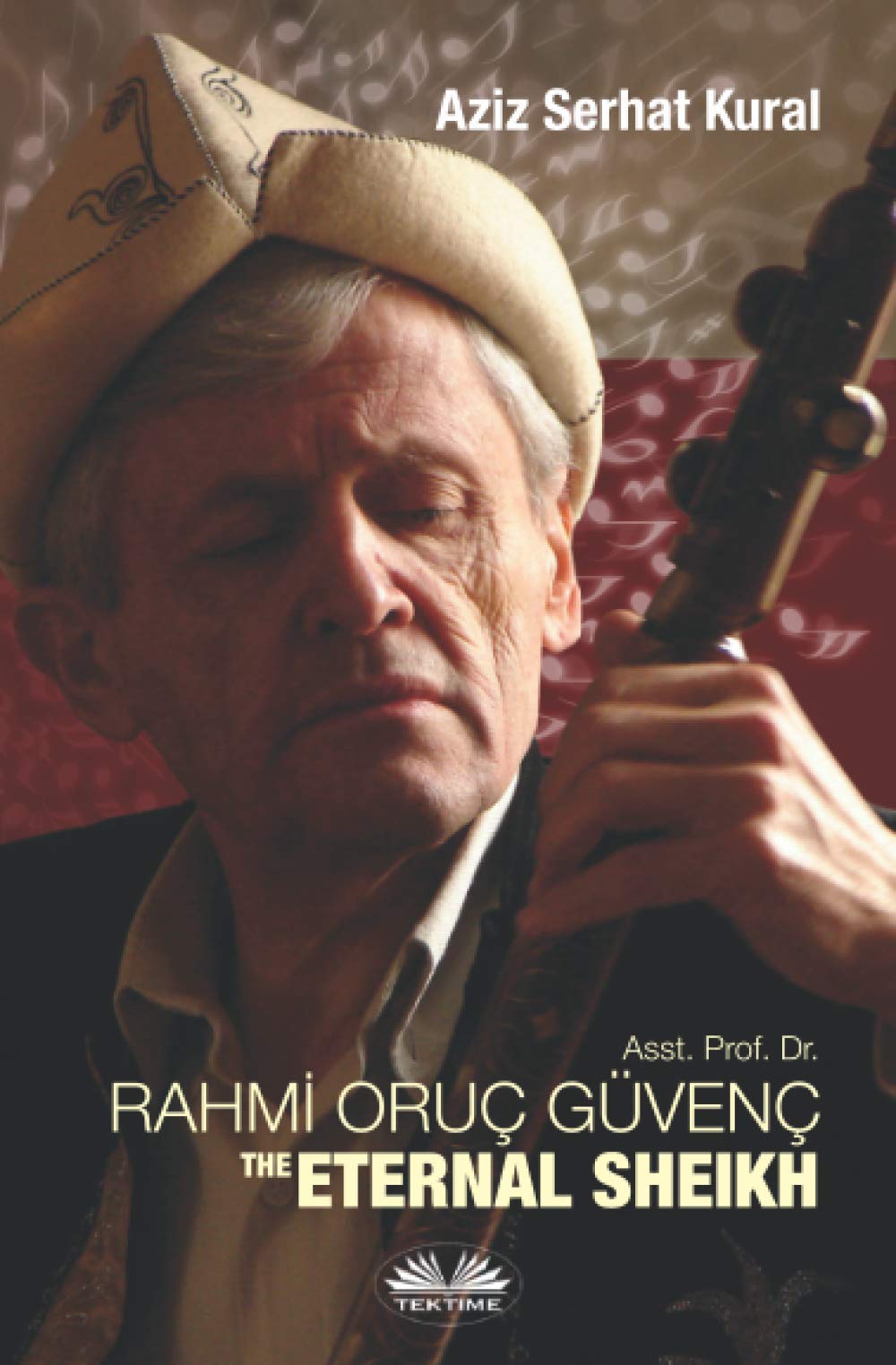 ASST. PROF. DR. RAHMI ORUC GUVENC: THE ETERNAL SHEIKH Religion & Esotericism