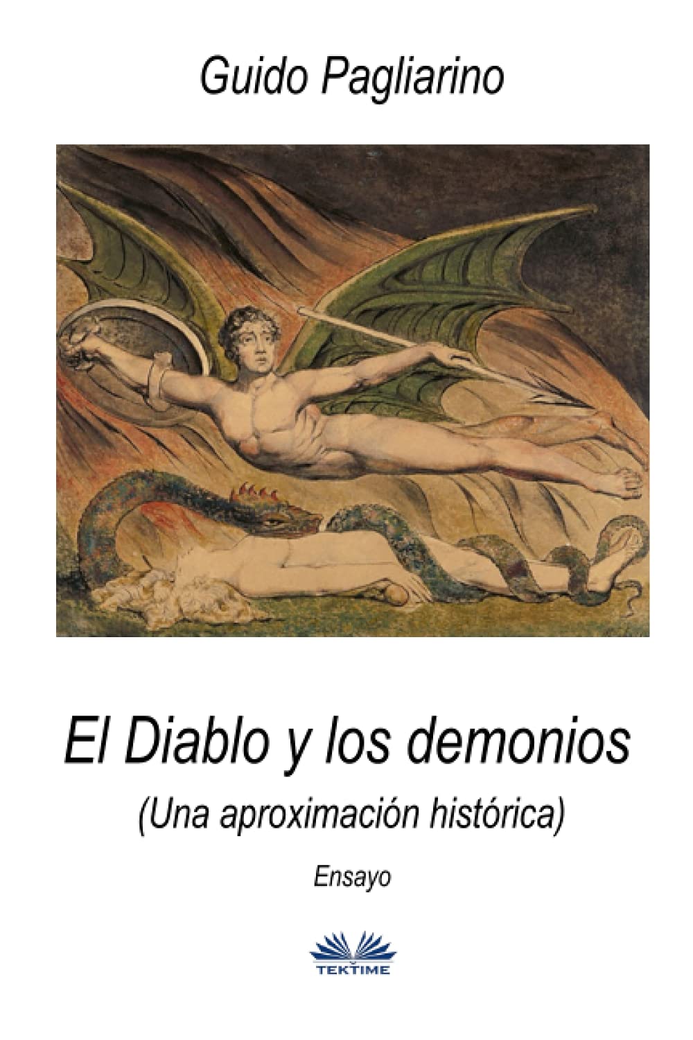 El Diablo y los demonios (Una aproximación histórica): Ensayo Religion & Esotericism