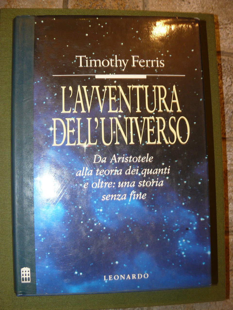L'avventura dell'universo. Da Aristotele alla teoria dei quanti e oltre: una storia senza fine book