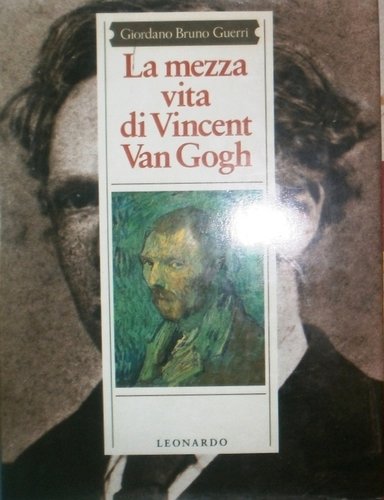 La mezza vita di Vincent Van Gogh (Illustrati. Arte) Film, Art & Culture