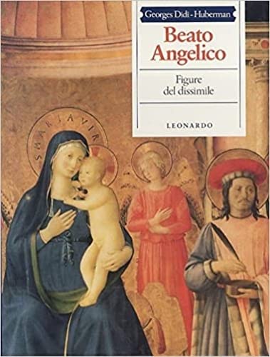 Beato Angelico. Figure del dissimile. Ediz. illustrata book