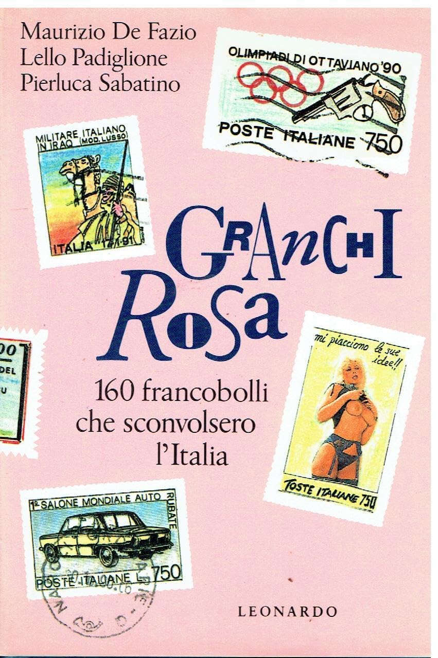 Granchi rosa. 160 francobolli che sconvolsero l'Italia (Imprevisti) Hobbies & Crafts
