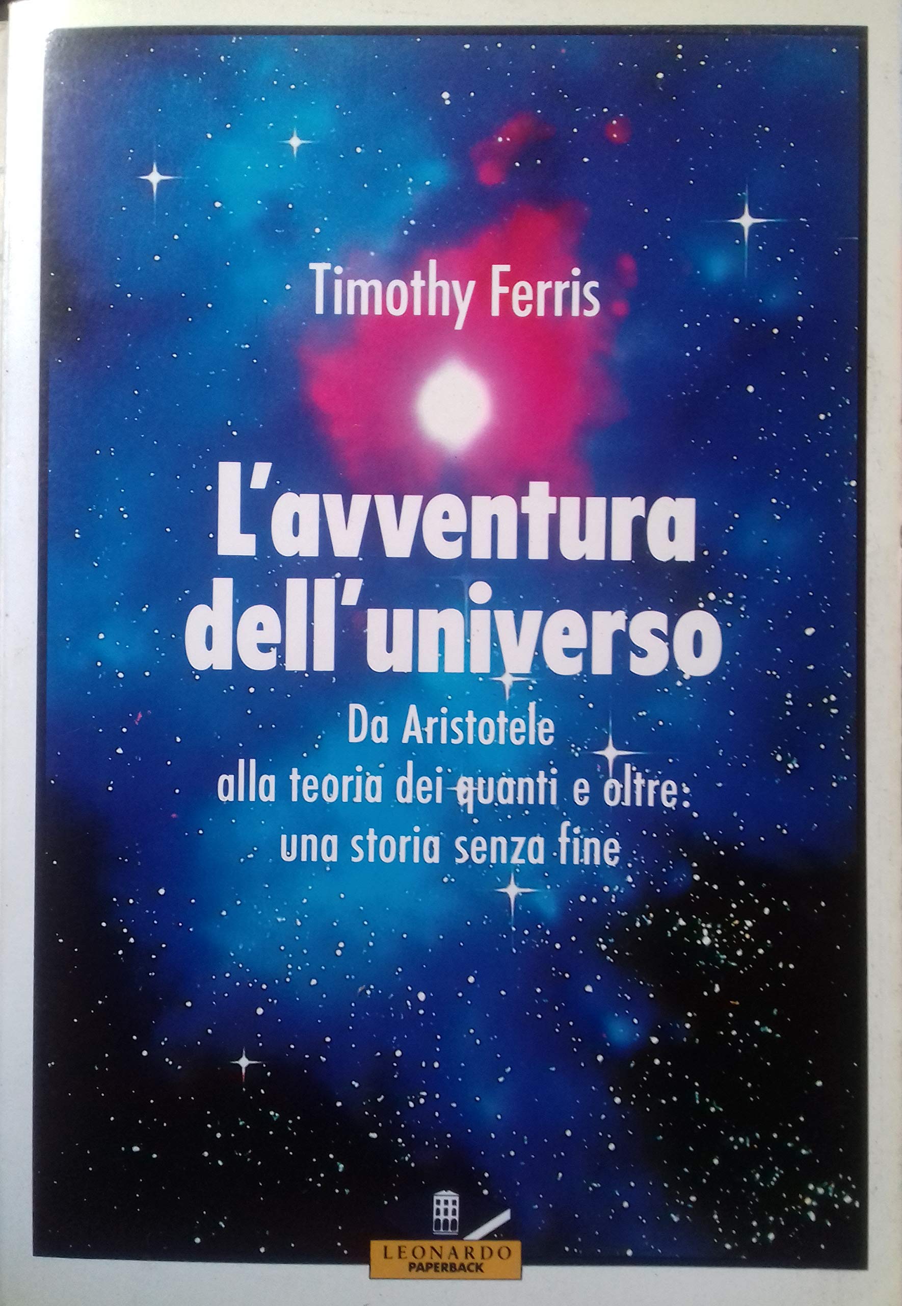 L'avventura dell'Universo. Da Aristotele alla teo book