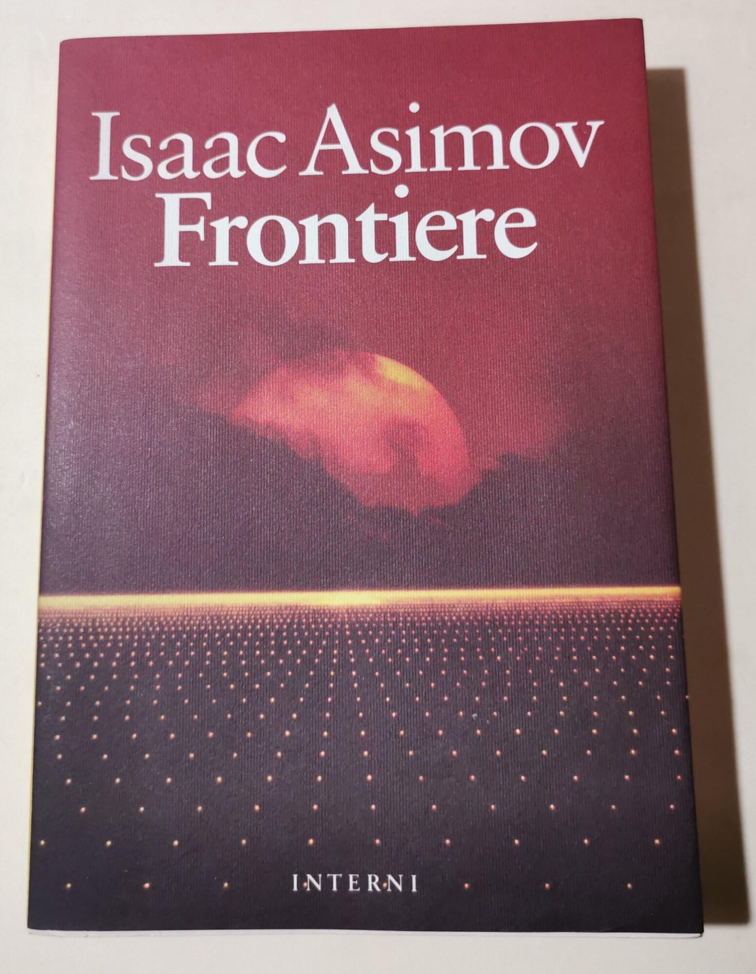 Frontiere (Interno giallo.Interni non fiction) Natural Sciences Books