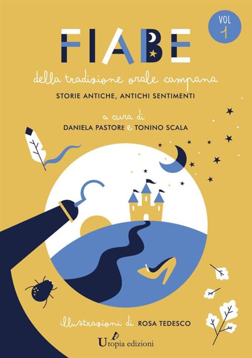 Fiabe della tradizione orale campana: Storie antiche, antichi Sentimenti book