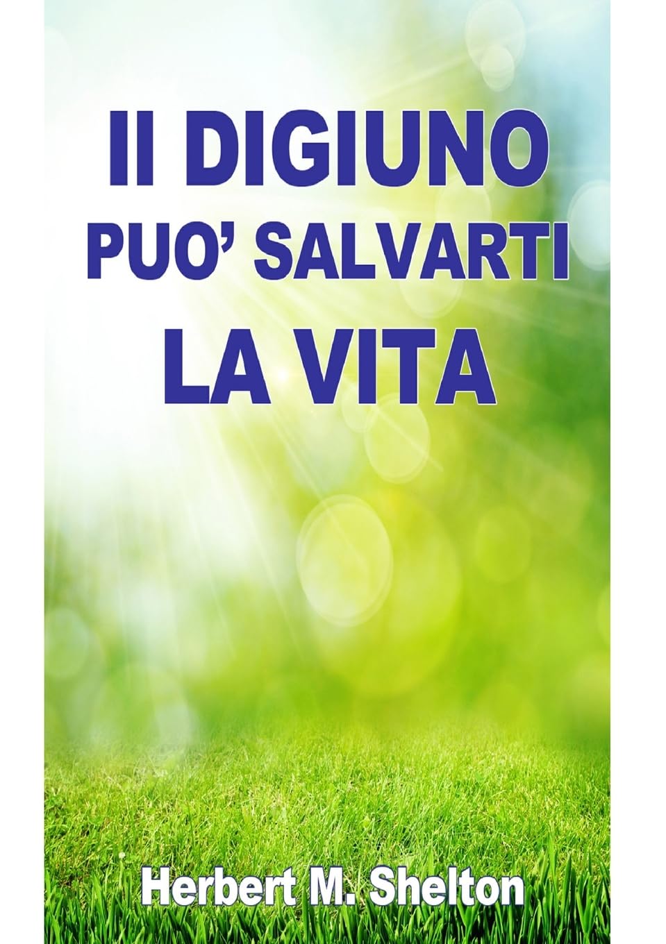Il Digiuno può salvarti la Vita - Health, Nutrition & Fitness