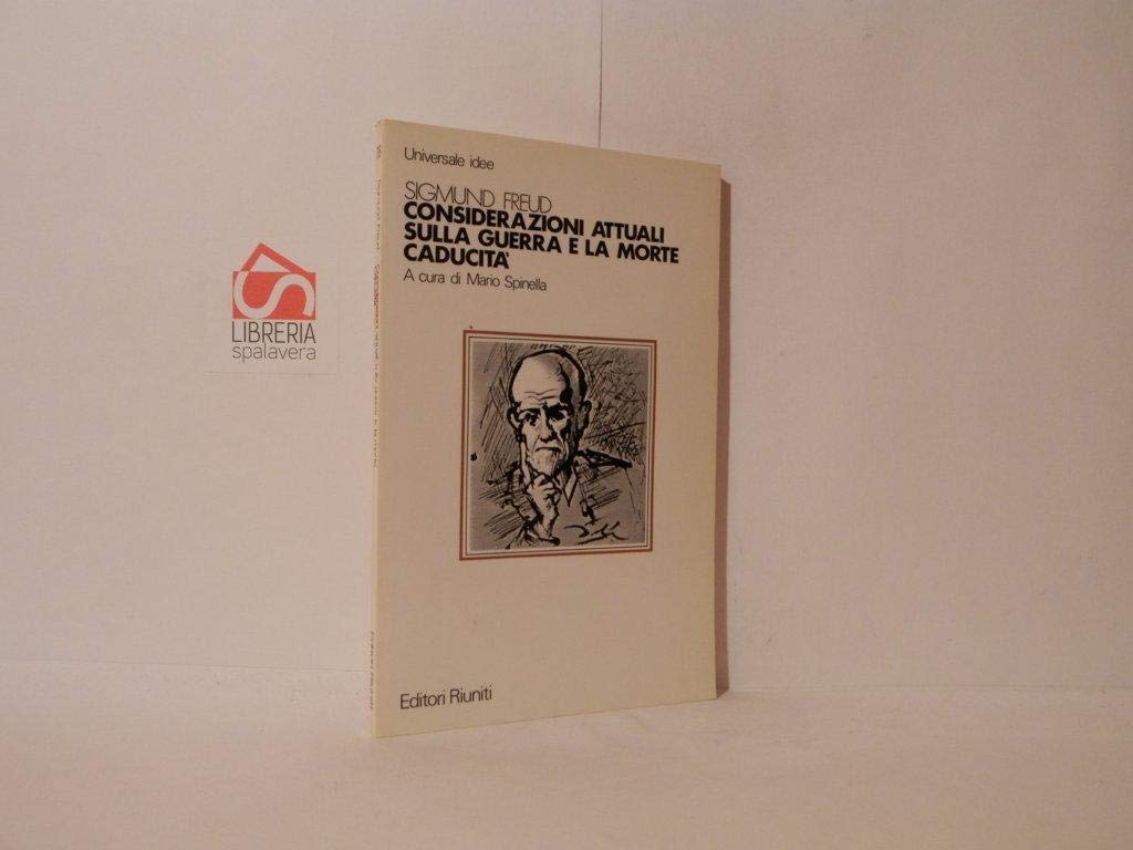 Considerazioni attuali sulla guerra e la morte. Caducità book