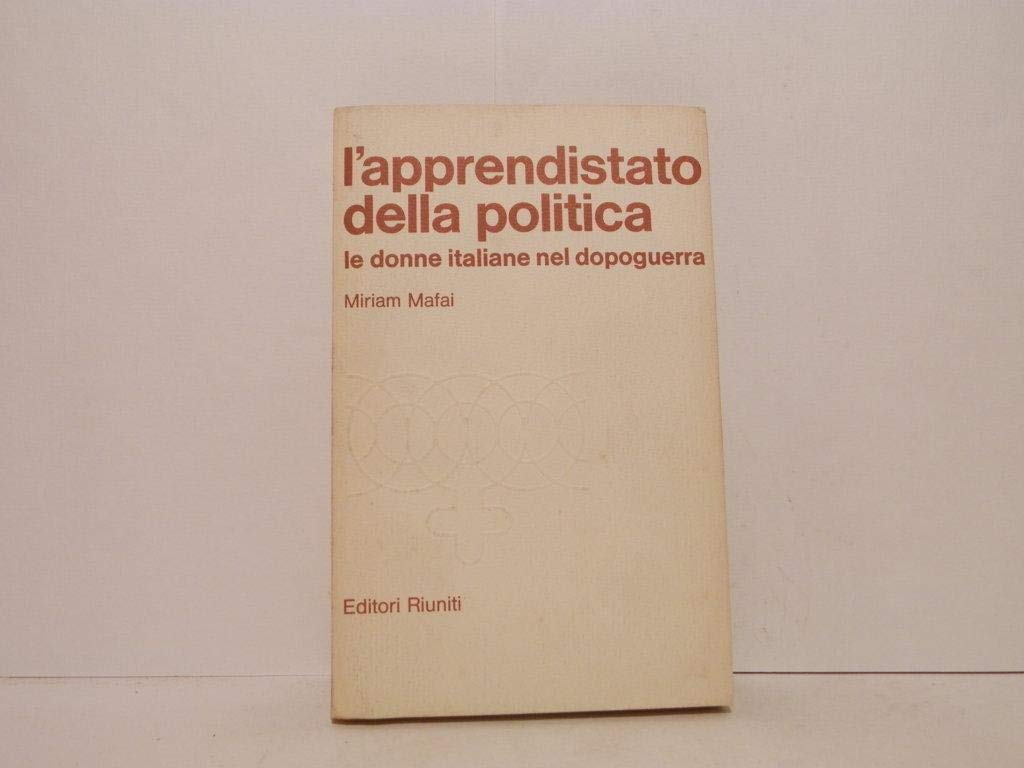 L'apprendistato della politica. Le donne italiane nel dopoguerra book