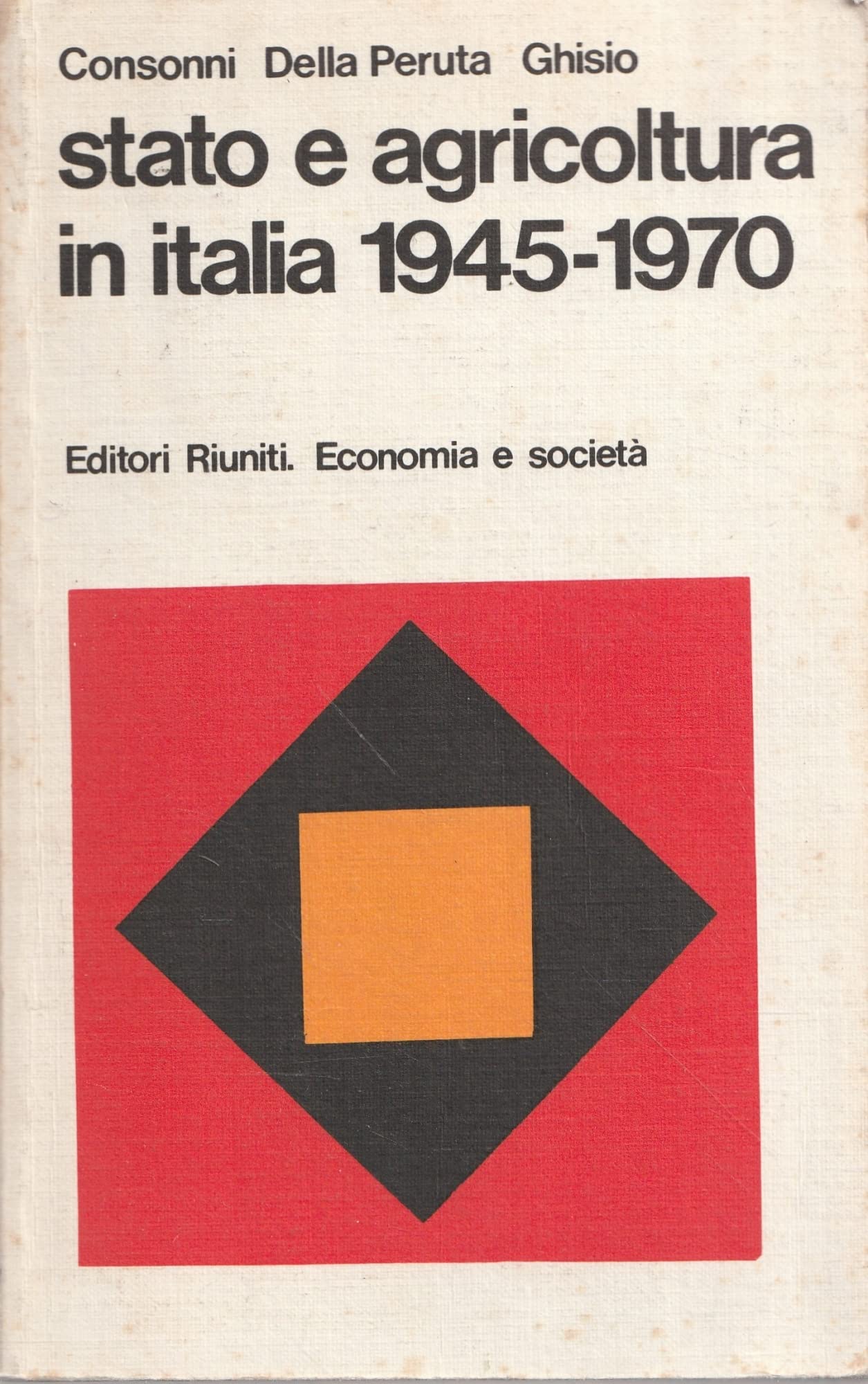 Stato e agricoltura in Italia (1945-1970) Books