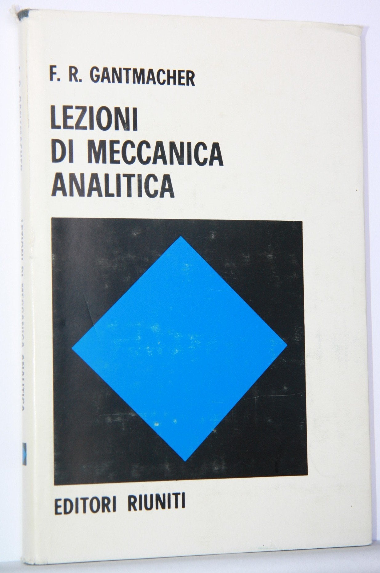 Lezioni di meccanica analitica (Nuova biblioteca di cultura scientifica) Natural Sciences