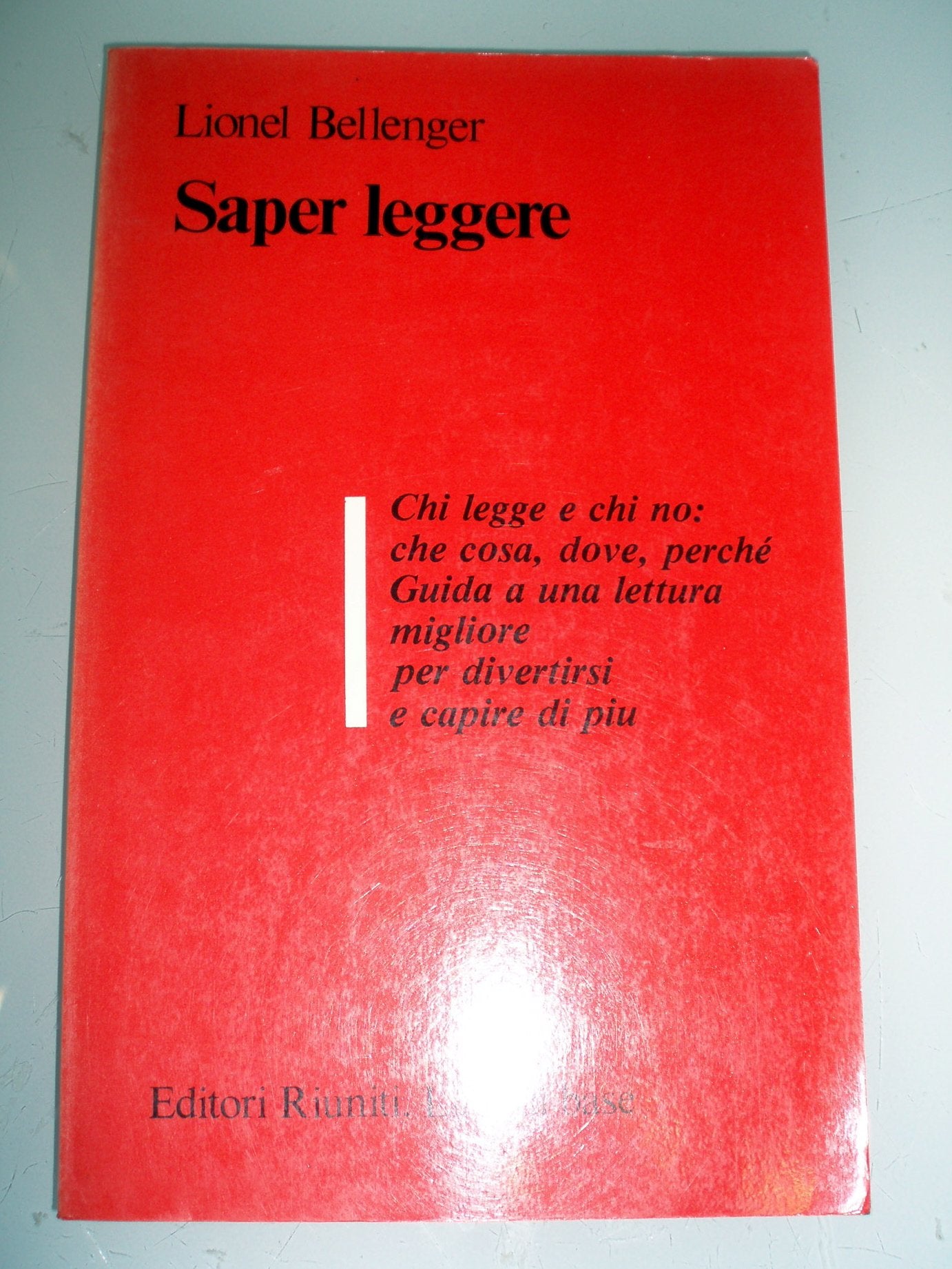 Saper leggere. Guida a una lettura migliore per divertirsi e capire di più (Libri di base) Books