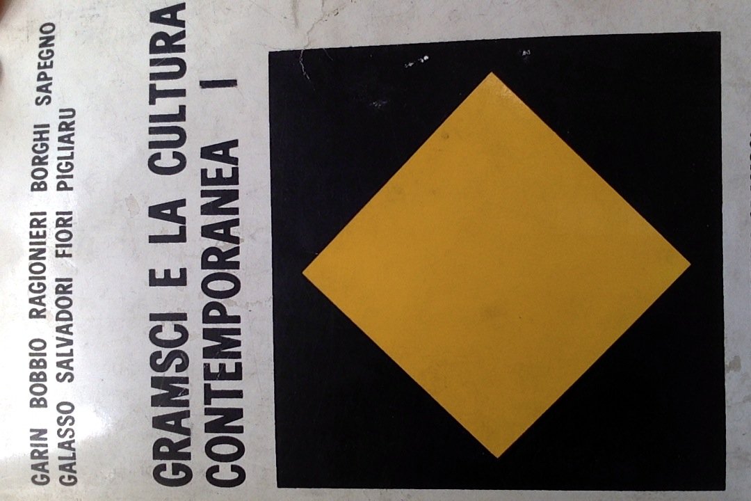 Gramsci e la cultura contemporanea (Vol. 1) (Nuova biblioteca di cultura) Memories